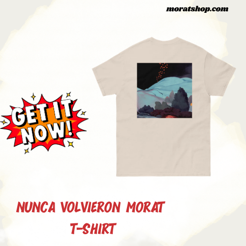 Nunca Volvieron DTNK1507 Morat T-Shirt